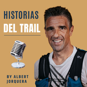 Historias del Trail by Albert Jorquera