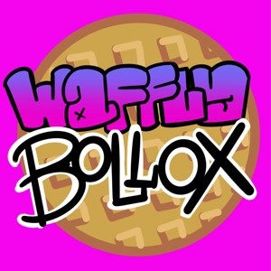 Waffly Bollox