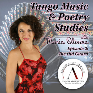 Tango Music & Poetry Studies - with María Olivera