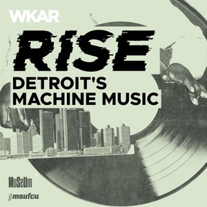 RISE: Detroit’s Machine Music