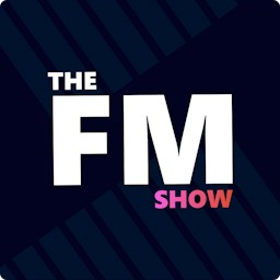 The FM Show - A Football Manager Podcast