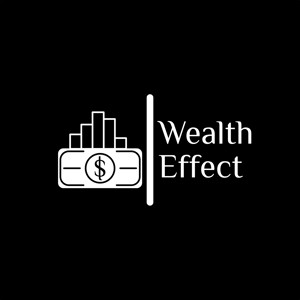 The Wealth Effect