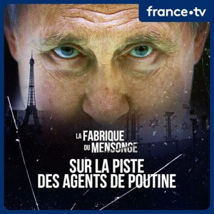 La fabrique du mensonge