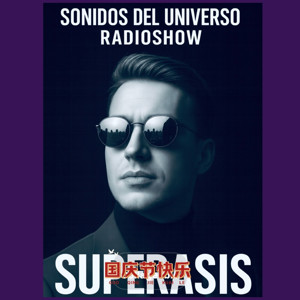 SUPERASIS Presents: SONIDOS DEL UNIVERSO RADIOSHOW