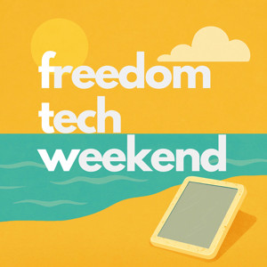 Freedom Tech Weekend