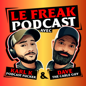 Le Freak Podcast