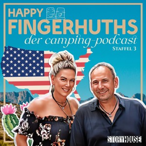 HAPPY FINGERHUTHS! Der Camping-Podcast mit Sascha und Nicole Fingerhuth