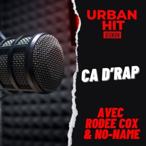 Urban Hit Réunion : Ça D'Rap