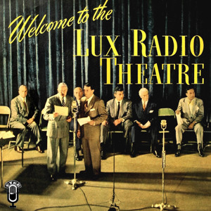 Lux Radio Theater (OTRR)