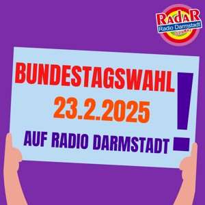 Bundestagswahl 2025 | Radio Darmstadt