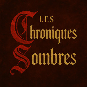 Les Chroniques Sombres