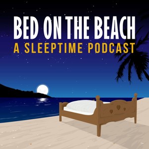 Bed on the Beach | Travel Stories for Sleep and Relaxation