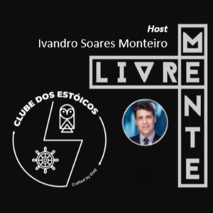 LIVREMENTE, by Clube dos Estóicos | STOICNET