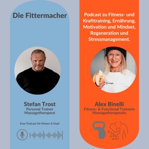 Die Fittermacher – Fitness, Ernährung, Motivation, Mindset, Regeneration und Stressmanagement