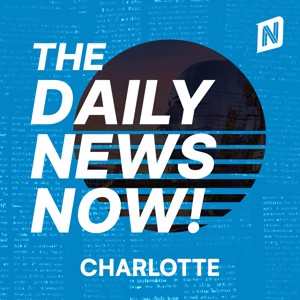 Charlotte News Today | 2 Min News | The Daily News Now!