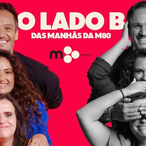 O Lado B das Manhãs da M80