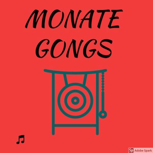 Monate Gongs