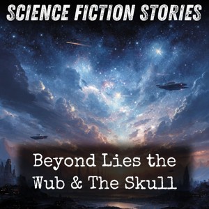 Beyond Lies the Wub & The Skull