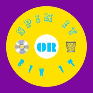 Spin It or Bin It