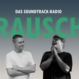 Rausch - Das Soundtrack-Radio