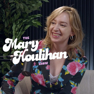 The Mary Houlihan Show