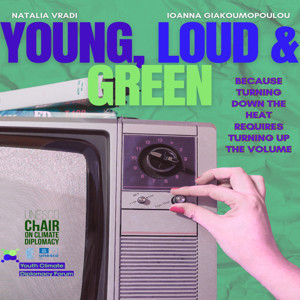 Young, Loud and Green