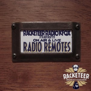 Racketeer Radio KFQX Live Remote Broadcasts