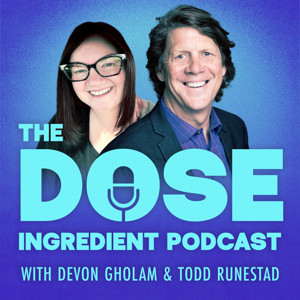 The Dose Ingredient Podcast