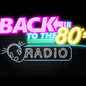 Back to the 80s Radio