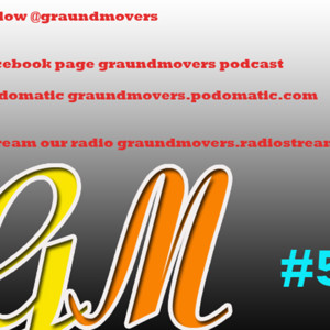 graundmovers' Podcast