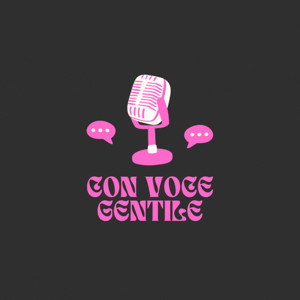 Con voce gentile