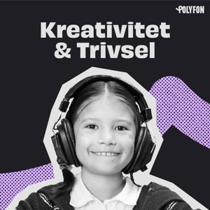 Kreativitet og Trivsel