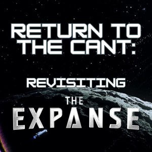 Return to the Cant: Revisiting The Expanse