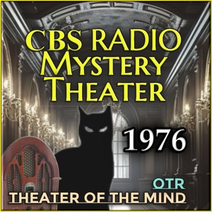 CBS Radio Mystery Theater - 1976