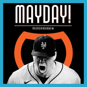 Mayday! with Trevor May