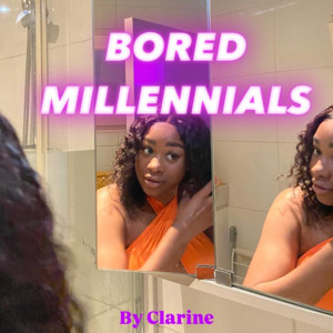 Bored Millennials