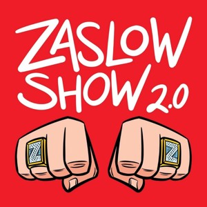 ZASLOW SHOW 2.0
