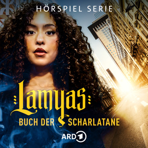 Lamyas Buch der Scharlatane | ARD Hörspiel-Serie