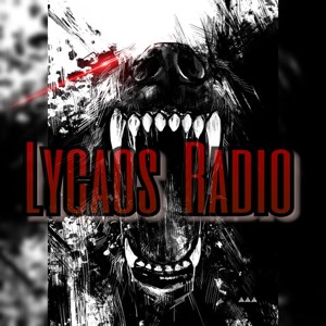 Lycaos' Podcast