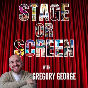 Stage or Screen