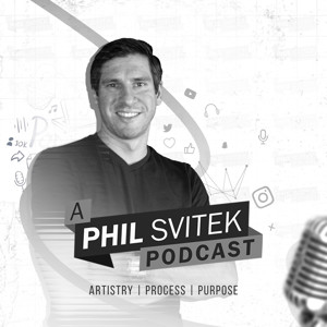 A Phil Svitek Podcast - A Series From Your 360 Creative Coach