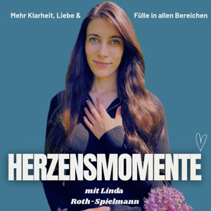 Herzensmomente mit Linda Roth-Spielmann