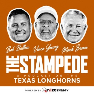 THE STAMPEDE: A Podcast on the Texas Longhorns