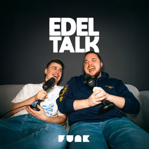 Edeltalk - mit Dominik & Kevin