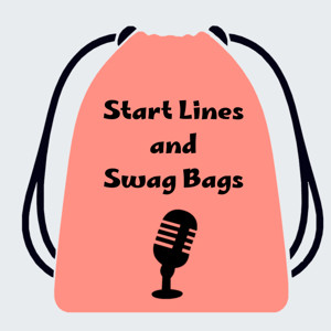 Start Lines and Swag Bags