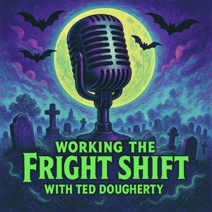 Working the Fright Shift