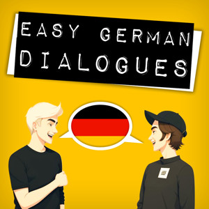 Easy German Dialogues - Deutsch lernen mit Dan
