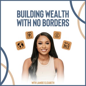 Building Wealth with No Borders