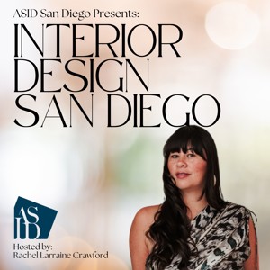 Interior Design San Diego - Presented by ASID San Diego