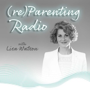 (re)Parenting Radio